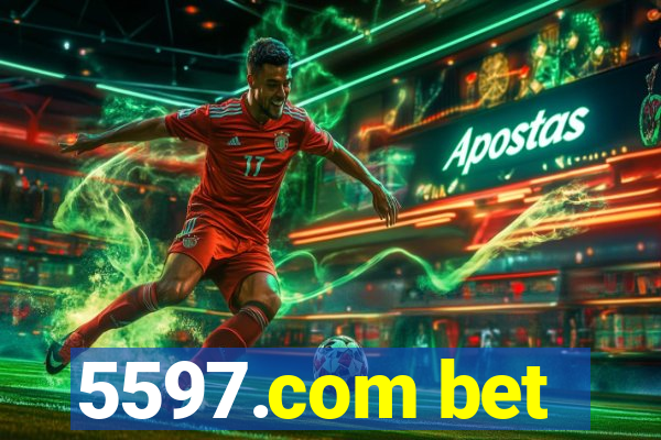 5597.com bet